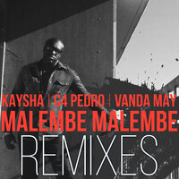 Malembe Malembe - Kaysha, Stezy Zimmer, SamySam Beats