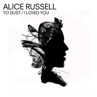 To Dust - Alice Russell, Sam Sparro