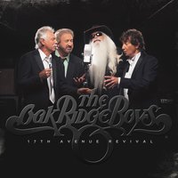 Where He Leads Me I Will Follow - The Oak Ridge Boys