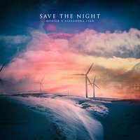 Save the Night - Monoir, Alexandra Stan