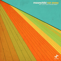 Run Away - Moonchild, Kaidi Tatham, Eric Lau