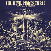 All Is Quiet - The Devil Makes Three