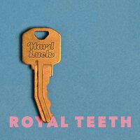 Time Bomb - Royal Teeth