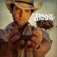 Dirt - Dean Brody