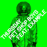 Thursday - Pet Shop Boys, Example, Eddie Amador