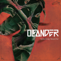 Something Beautiful - Oleander