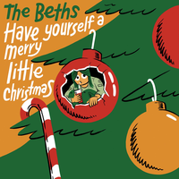 Have Yourself a Merry Little Christmas - The Beths