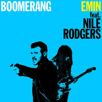 Boomerang - EMIN, Nile Rodgers