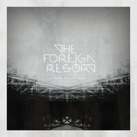 Dead End Roads - The Foreign Resort