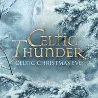 Going Home For Christmas - Celtic Thunder, George Donaldson