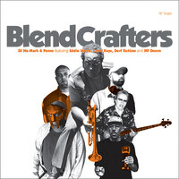 Melody - Blend Crafters, DJ Nu-Mark, Pomo