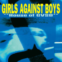 AnotherDroneInMyHead - Girls Against Boys