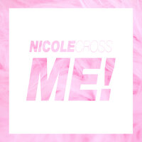 Me - Nicole Cross