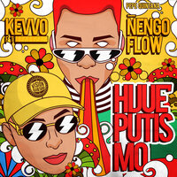 Hijueputismo - KEVVO, Nengo Flow