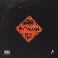 Level - Flowdan, IRAH