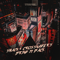 Bring It Back - Smack, Crossnaders