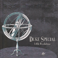 Quiet Revolutionaries - Duke Special