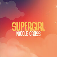 Supergirl - Nicole Cross
