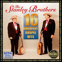 Thy Burdens Are Greater Than Mine - The Stanley Brothers