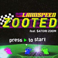 zooted - Landspeed, $atori Zoom