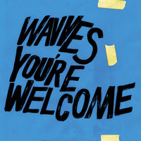 Come to the Valley - Wavves