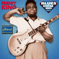 Look, Ma I'm Cryin' - Freddie  King