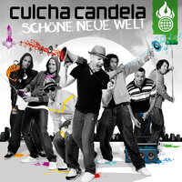 Gimme Some - Culcha Candela