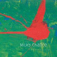 Loveland - Milky Chance