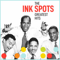 Until The Real Thing - The Ink Spots