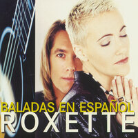 Un Dia Sin Ti (Spending My Time) - Roxette