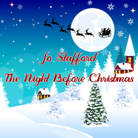 Night Before Christmas - Jo Stafford