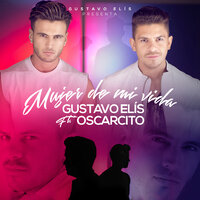 Mujer de Mi Vida - Gustavo Elis, Oscarcito