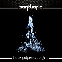 Rituales Del Fuego - SANTUARIO