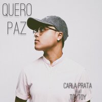 Quero Paz - Carla prata, ToyToy TRex, BCPX