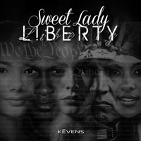 Sweet Lady Liberty - Kevens