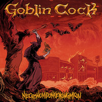 Montrossor - Goblin Cock