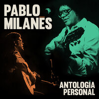 Sueños - Pablo Milanés