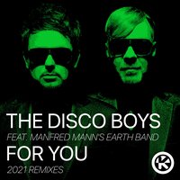 For You - The Disco Boys, El Profesor, Manfred Mann's Earth Band