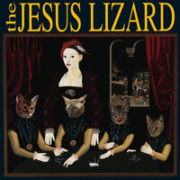 Puss - The Jesus Lizard