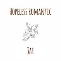 Hopeless Romantic - Jai, Yusei