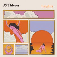 heights - 53 Thieves