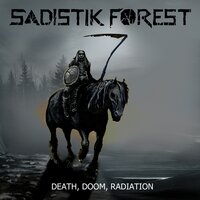 It's Raining Napalm - Sadistik Forest