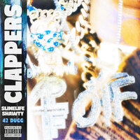 Clappers - Slimelife Shawty, 42 Dugg