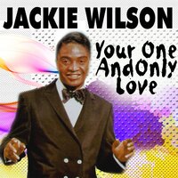 I Just Cant Help It - Jackie Wilson