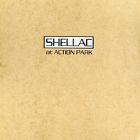 Dog and Pony Show - Shellac