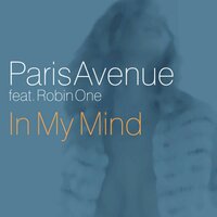 In My Mind - Paris Avenue