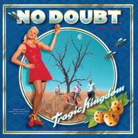 Happy Now? - No Doubt