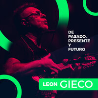 8 de Octubre - Leon Gieco, Luis Alberto Spinetta