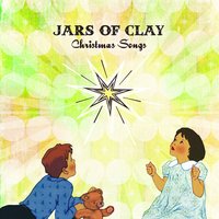 Wonderful Christmastime - Jars Of Clay