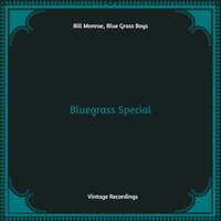 Blue Ridge Mountain Blues - Bill Monroe, Blue Grass Boys